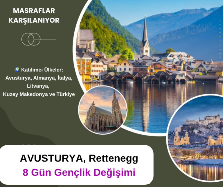 Avusturya , Rettenegg : 8 Gün Gençlik Değişimi