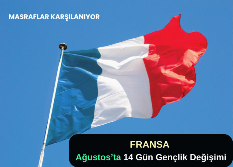 Fransa : Ağustos’ta 2 Haftalık Gönüllülük Projesi