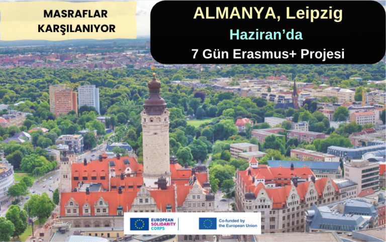 Almanya , Leipzig : Haziran’da 7 Gün Erasmus+ Projesi