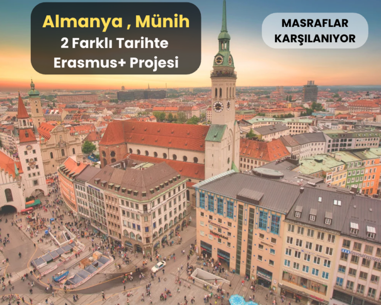 Almanya , Münih : 2 Farklı Tarihte Erasmus+ Projesi