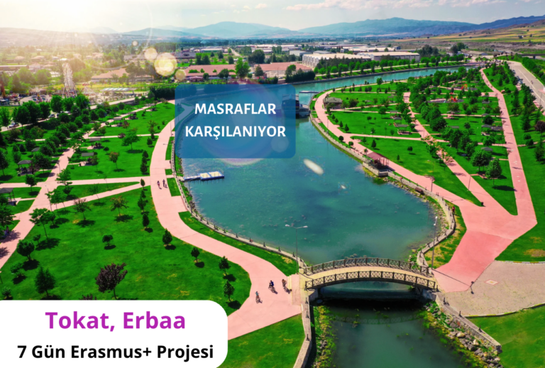 Tokat , Erbaa : 7 Gün Erasmus+ Projesi