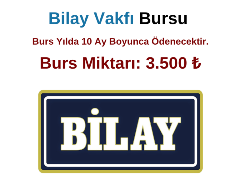 BİLAY Vakfı Burs Başvuru – Aylık 3.500 TL