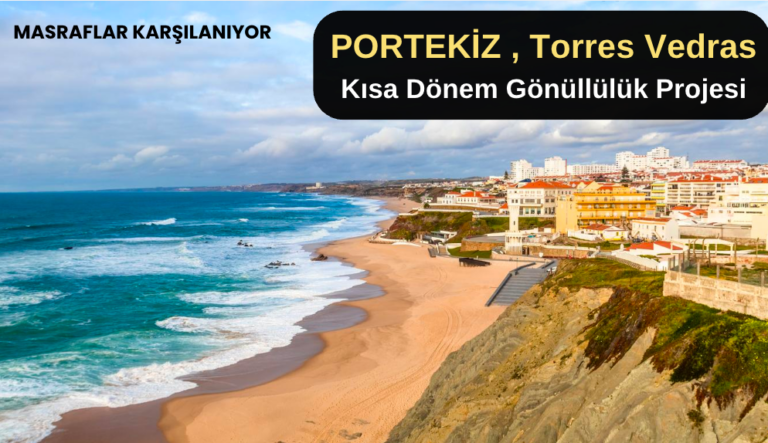 Portekiz , Torres Vedras : Kısa Dönem Erasmus+ Projesi