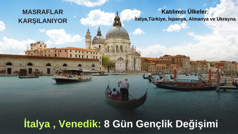 İtalya , Venedik : 8 Gün Erasmus+ Projesi