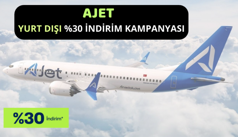 AJet: Yurt Dışı %30 İndirim Kampanyası