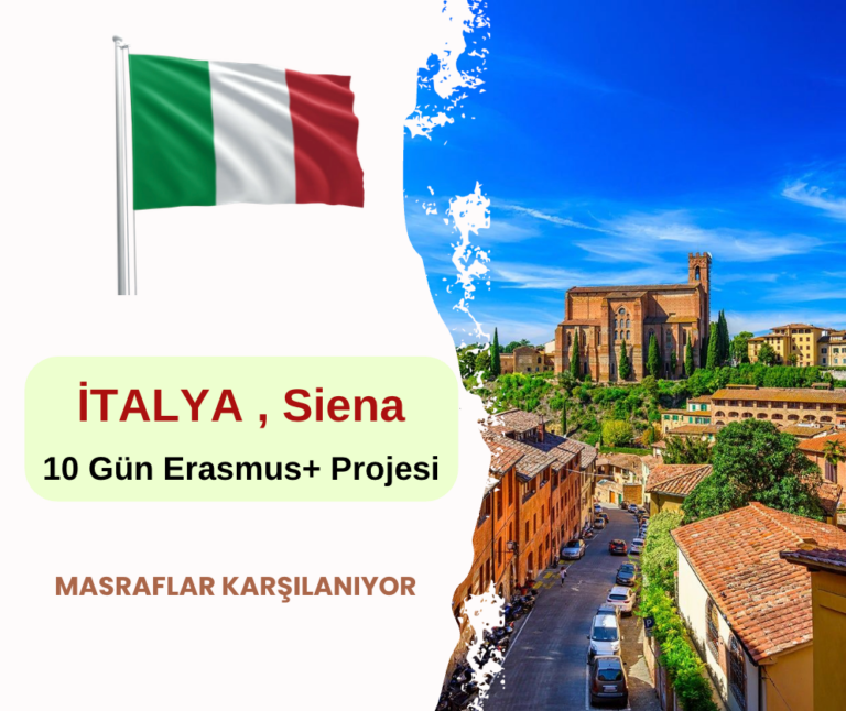 İtalya , Siena : 10 Gün Erasmus+ Projesi