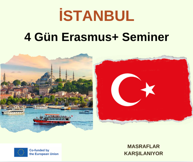 İstanbul 4 Gün Erasmus+ Seminer