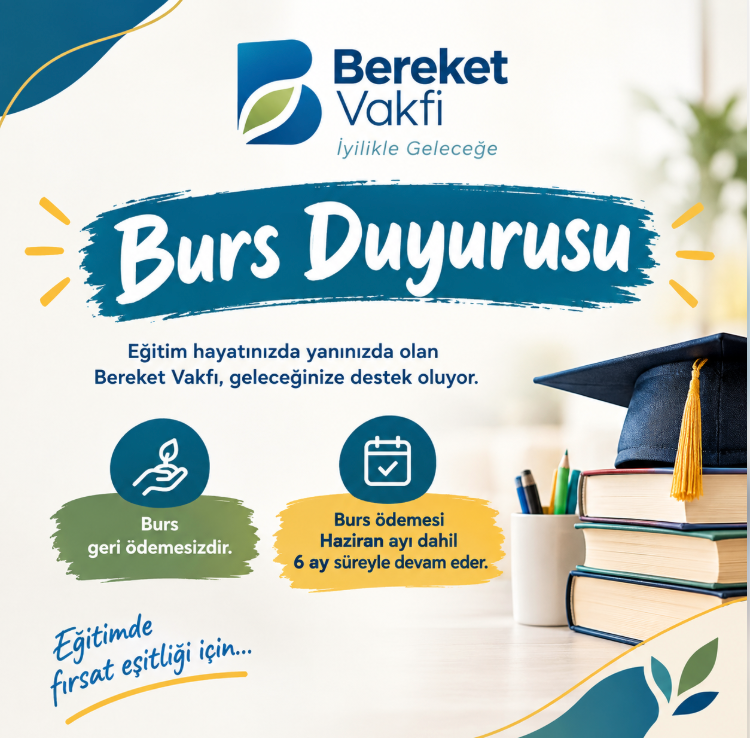 Bereket Vakfı Burs Duyurusu