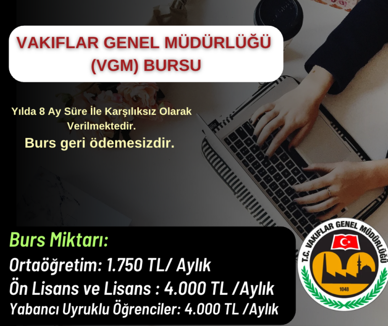 Vakıflar Genel Müdürlüğü (VGM) Burs Duyurusu
