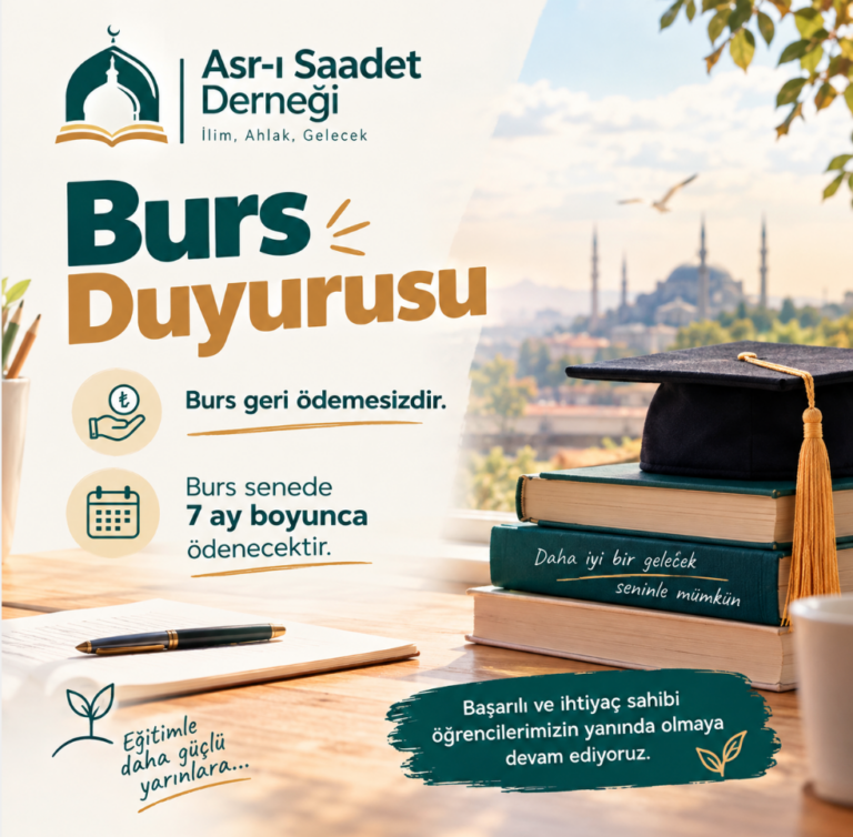 Asr-ı Saadet Derneği Burs Duyurusu